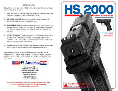 Firearm safety / Small arms / .45 GAP firearms / Safety / Handgun / Accidental discharge / HS2000 / Trigger / P-64 / Semi-automatic pistols / Mechanical engineering / .357 SIG firearms