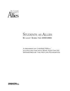 St. Louis STUDENTS AS Allies STUDENTS AS ALLIES ST. LOUIS • SCHOOL YEAR[removed]
