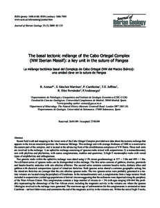 ISSN (print): [removed]ISSN (online): [removed]www.ucm.es/info/estratig/journal.htm Journal of Iberian Geology[removed]: [removed]The basal tectonic mélange of the Cabo Ortegal Complex (NW Iberian Massif): a key uni