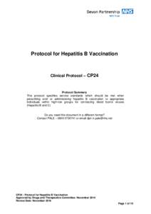 Protocol for Hepatitis B Vaccination  Clinical Protocol – CP24 Protocol Summary This protocol specifies service standards which should be met when