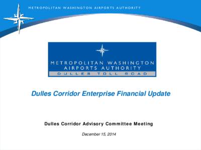 Silver Line / Washington metropolitan area / Metropolitan Washington Airports Authority / Washington Dulles International Airport / Dulles International Airport / Washington Metro / Ronald Reagan Washington National Airport / Loudoun County /  Virginia / Fairfax County /  Virginia / Transportation in the United States / Baltimoreâ€“Washington metropolitan area / Virginia