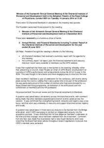 Minutes of the fourteenth Annual General Meeting of the Chartered Institute of Personnel and Development held in the Seligman Theatre of the Royal College of Physicians, London NW1 on Tuesday 14 January 2014 at[removed]The