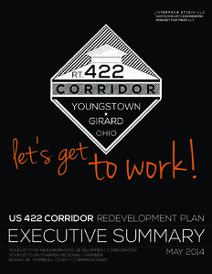 _INTERFACE STUDIO LLC SAM SCHWARTZ ENGINEERING NINIGRET PARTNERS LLC el t’s getto work! US 422 CORRIDOR REDEVELOPMENT PLAN