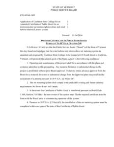 Amended CPG #NM-1805 Certificate of Public Good STATE OF VERMONT PUBLIC SERVICE BOARD CPG #NM-1805 Application of Castleton State College for an Amended Certificate of Public Good for an