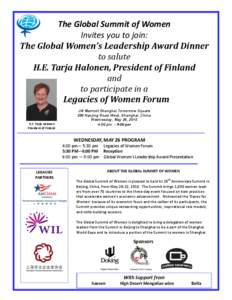 The Global Summit of Women Invites you to join: The Global Women’s Leadership Award Dinner to salute H.E. Tarja Halonen, President of Finland and