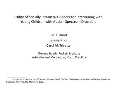 Utility of Socially Interactive Robots for Intervening with Young Children with Autism Spectrum Disorders