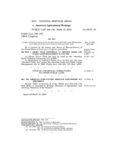 XXII.  NATIONAL HERITAGE AREAS 1. America’s Agricultural Heritage PUBLIC LAW 106–176—MAR. 10, 2000