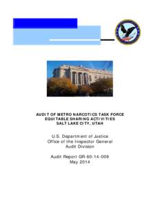 Audit of Metro Narcotics Task Force Equitable Sharing Activities, Salt Lake City, Utah