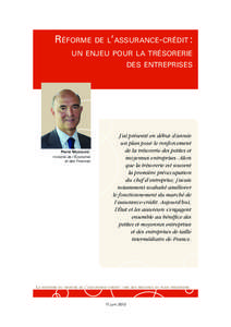 Réforme de l’assurance-crédit : un enjeu pour la trésorerie des entreprises Pierre Moscovici, ministre de l’économie