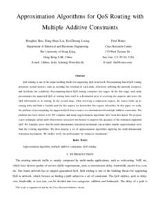Approximation Algorithms for QoS Routing with Multiple Additive Constraints Ronghui Hou, King-Shan Lui, Ka-Cheong Leung Fred Baker