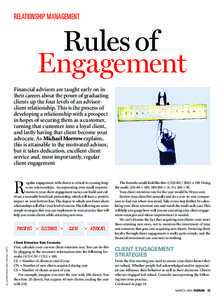 RELATIONSHIP MANAGEMENT  Rules of Engagement Financial advisors are taught early on in their careers about the power of graduating