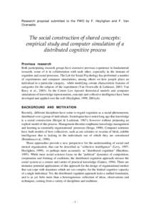 Research proposal submitted to the FWO by F. Heylighen and F. Van Overwalle: The social construction of shared concepts: empirical study and computer simulation of a distributed cognitive process