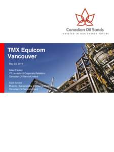 TMX Equicom Vancouver May 23, 2014 Annual and Special Meeting