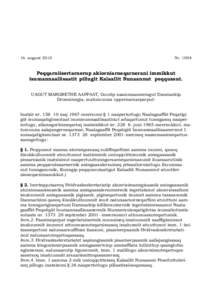 16. augustNrPeqqarniisertarnerup akiorniarneqarnerani immikkut isumannaallisaatit pillugit Kalaallit Nunaannut peqqussut.