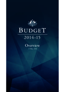 Overview 13 May 2014 © Commonwealth of Australia 2014 ISBN2 This publication is available for your use under a Creative Commons BY Attribution 3.0 Australia