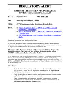 REGULATORY ALERT NATIONAL CREDIT UNION ADMINISTRATION 1775 Duke Street, Alexandria, VA[removed]DATE:  December 2014