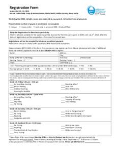 Registration Form September[removed], 2014 Mount Traber Bible Camp & Retreat Centre, Cooks Brook, Halifax County, Nova Scotia Workshop Fee: $245. Includes meals, accommodations, equipment, instruction & social programs Pl