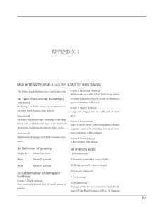 STRUCTURAL PERFORMANCE DURING EARTHQUAKES  APPENDIX I MSK INTENSITY SCALE (AS RELATED TO BUILDINGS) The following definitions are used in the scale: