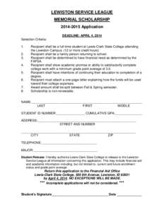 LEWISTON SERVICE LEAGUE MEMORIAL SCHOLARSHIP[removed]Application DEADLINE: APRIL 4, 2014 Selection Criteria: 1.