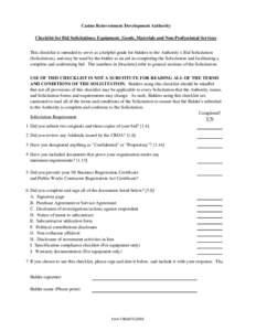 Casino Reinvestment Development Authority Checklist for Bid Solicitations: Equipment, Goods, Materials and Non-Professional Services This checklist is intended to serve as a helpful guide for bidders to the Authority’s