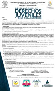 LA ASAMBLEA LEGISLATIVA DEL DISTRITO FEDERAL VI LEGISLATURA Y EL ATENEO NACIONAL DE LA JUVENTUD, A.C. CONVOCAN A LA SEGUNDA EDICIÓN DEL BASES: 1. OBJETIVO