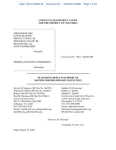 Law / Political action committee / Buckley v. Valeo / Federal Election Commission v. Wisconsin Right to Life /  Inc. / 527 organization / Randall v. Sorrell / Independent expenditure / McConnell v. Federal Election Commission / Campaign finance evolution / Federal Election Commission / Politics / Case law