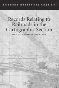 Records Relating to Railroads in the Cartographic Section