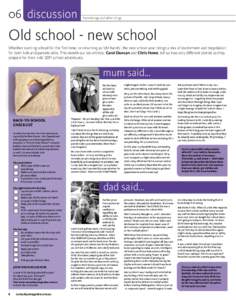 06 discussion  heartstrings and other things Old school - new school Whether starting school for the first time, or returning as ‘old-hands’, the new school year brings a mix of excitement and trepidation