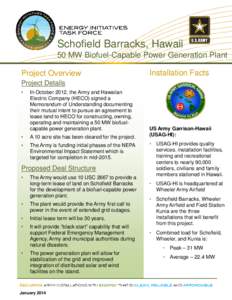 Schofield Barracks, Hawaii 50 MW Biofuel-Capable Power Generation Plant Project Overview Installation Facts