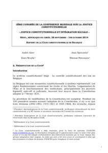 3ÈME CONGRÈS DE LA CONFERENCE MONDIALE SUR LA JUSTICE CONSTITUTIONNELLE « JUSTICE CONSTITUTIONNELLE ET INTÉGRATION SOCIALE » SÉOUL, RÉPUBLIQUE DE CORÉE, 28 SEPTEMBRE - 1ER OCTOBRE 2014 RAPPORT DE LA COUR CONSTITU
