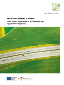 The Green STRING Corridor From speed and transit to accessibility and regional development LIST OF CONTENTS