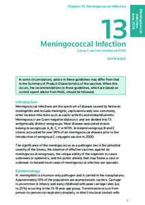 Chapter 13 Meningococcal Infection  Meningococcal Infection Group C vaccine introduced 2000 NOTIFIABLE