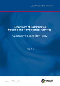 Department of Communities (Housing and Homelessness Services) Community Housing Rent Policy 1 May 2010