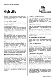 ELECTRICITY AND GAS FACT SHEET  High bills There are a number of possible causes of high bills – you might have used more energy, or there might be some problems with your bill.