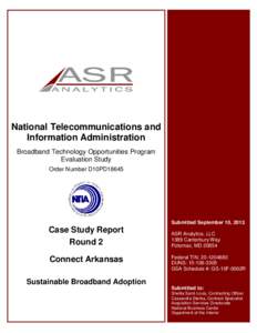 National Telecommunications and Information Administration Broadband Technology Opportunities Program Evaluation Study Order Number D10PD18645