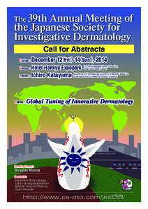 The 39th  Annual Meeting of the Japanese Society for Investigative Dermatology Call for Abstracts