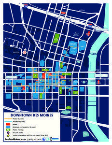 Des Moines /  Iowa / Civic Center of Greater Des Moines / Principal Park / Principal Riverwalk / Des Moines River / East Village / Proudfoot & Bird / Civic Center Historic District / Iowa / Geography of the United States / Des Moines metropolitan area