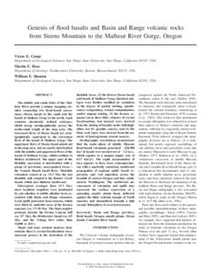 Genesis of flood basalts and Basin and Range volcanic rocks from Steens Mountain to the Malheur River Gorge, Oregon Victor E. Camp† Department of Geological Sciences, San Diego State University, San Diego, California 9