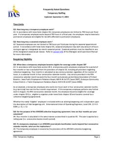 Frequently Asked Questions: Temporary Staffing Updated: September 9, 2013 Time Limits Q1: How long may a temporary employee work?