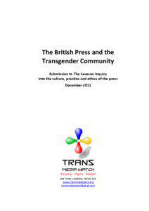 The British Press and the Transgender Community Submission to The Leveson Inquiry