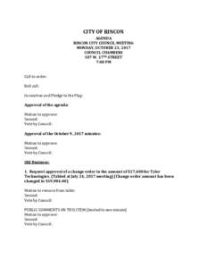 CITY OF RINCON AGENDA RINCON CITY COUNCIL MEETING MONDAY, OCTOBER 23, 2017 COUNCIL CHAMBERS 107 W. 17TH STREET