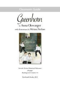 Classroom Guide  Greenhorn by  Anna Olswanger