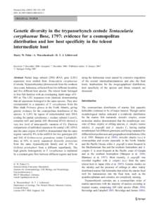 Parasitol Res[removed]:153–159 DOI[removed]s00436[removed]ORIGINAL PAPER  Genetic diversity in the trypanorhynch cestode Tentacularia