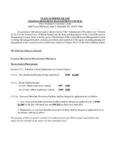 STATE OF RHODE ISLAND COASTAL RESOURCES MANAGEMENT COUNCIL Oliver Stedman Government Center 4808 Tower Hill Road; Suite 3, Wakefield, RI[removed]In accordance with and pursuant to the provisions of the 