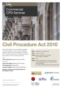 Law  Commercial CPD Seminar Monash University Law Chambers 555 Lonsdale Street, Melbourne