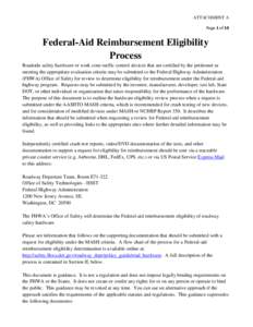 ATTACHMENT A Page 1 of 10 Federal-Aid Reimbursement Eligibility Process Roadside safety hardware or work zone traffic control devices that are certified by the petitioner as
