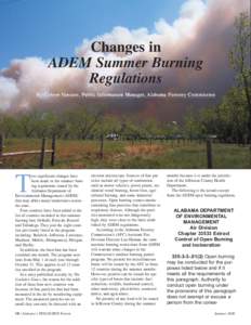 Changes in ADEM Summer Burning Regulations By Coleen Vansant , Public Information Manager, Alabama Forestry Commission  T