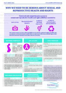 www.countdown2015europe.org  FACT SHEET 2016 WHY WE NEED TO BE SERIOUS ABOUT SEXUAL AND REPRODUCTIVE HEALTH AND RIGHTS