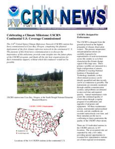 Issue 4  http://www.ncdc.noaa.gov/oa/climate/uscrn/ Celebrating a Climate Milestone: USCRN Continental U.S. Coverage Commissioned