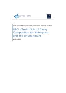 Smith School of Enterprise and the Environment, University of Oxford  UBS –Smith School Essay Competition for Enterprise and the Environment 25 April 2014